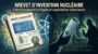Brevet d’invention nucléaire : entre transparence juridique et exploitation silencieuse
